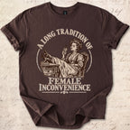 Female Inconvenience T-shirt