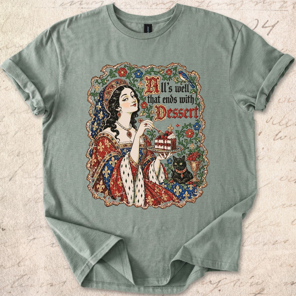 All's Well Dessert T-shirt
