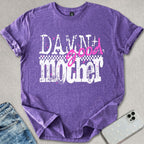 Damn Good Mother T-shirt
