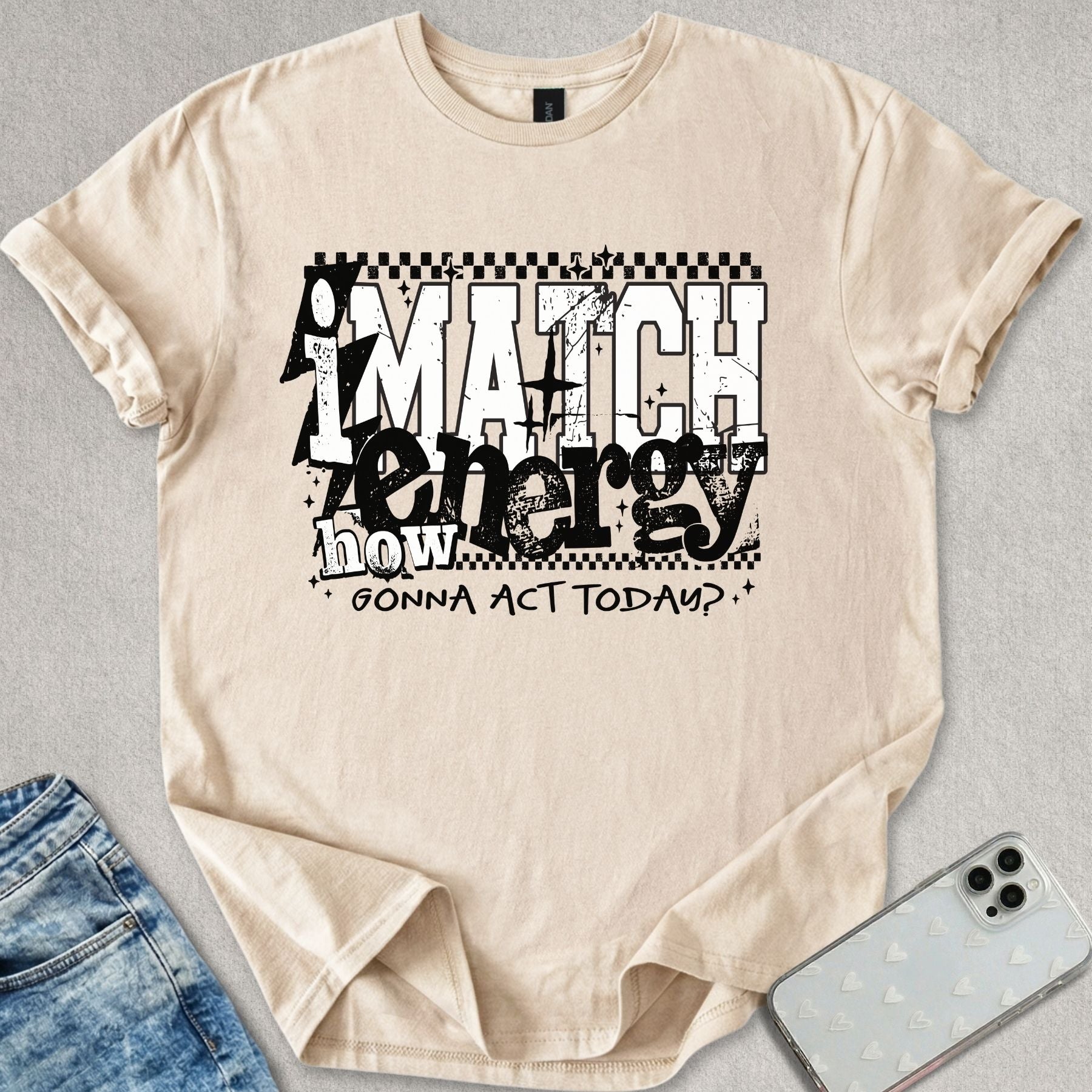 I Match Energy T-shirt