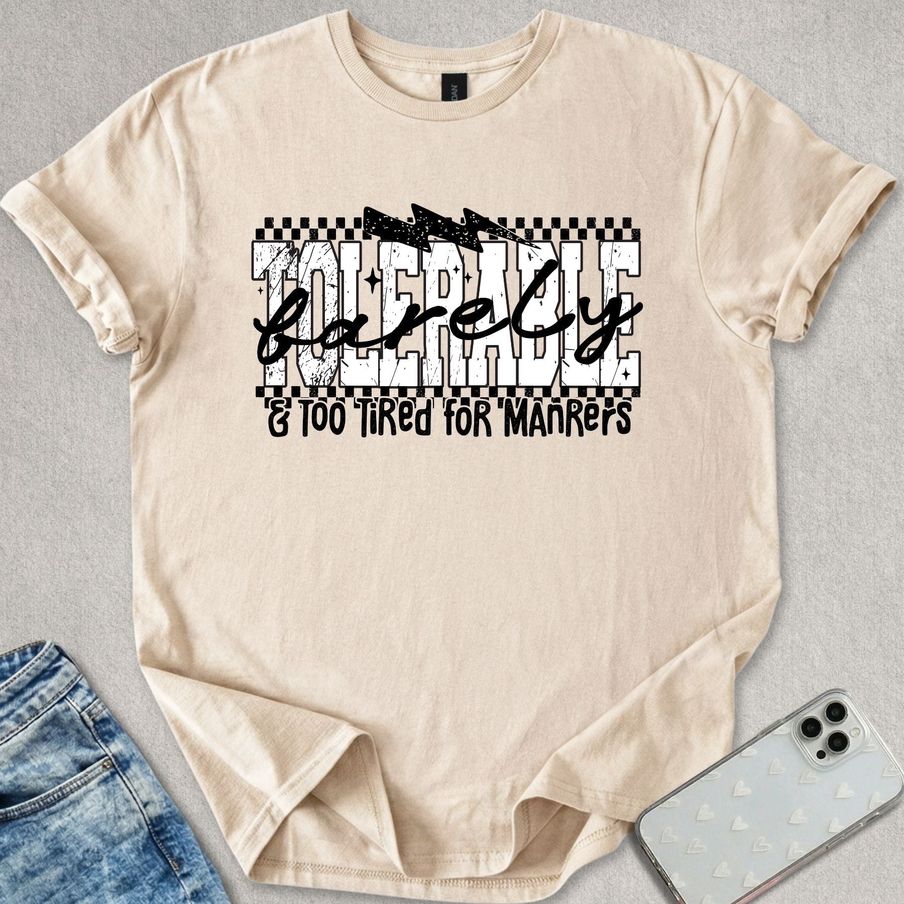 Barely Tolerable T-shirt