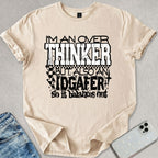 Over Thinker T-shirt
