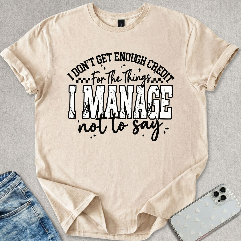 Enough Credit T-shirt
