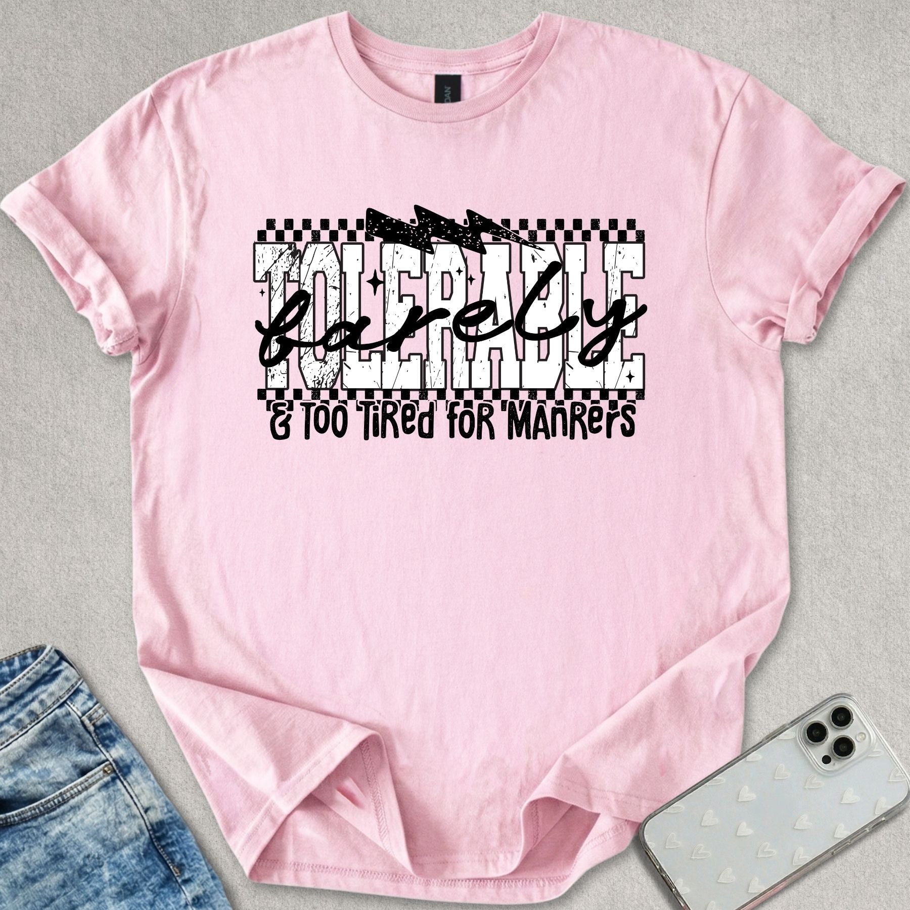 Barely Tolerable T-shirt