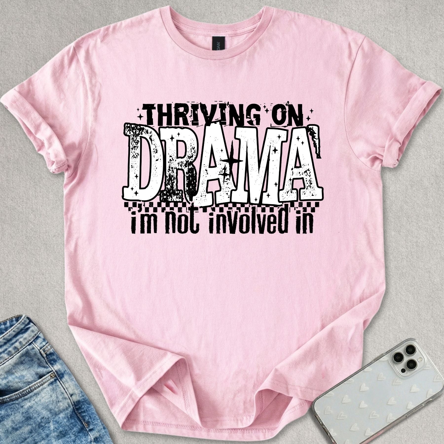 Thriving On Drama T-shirt