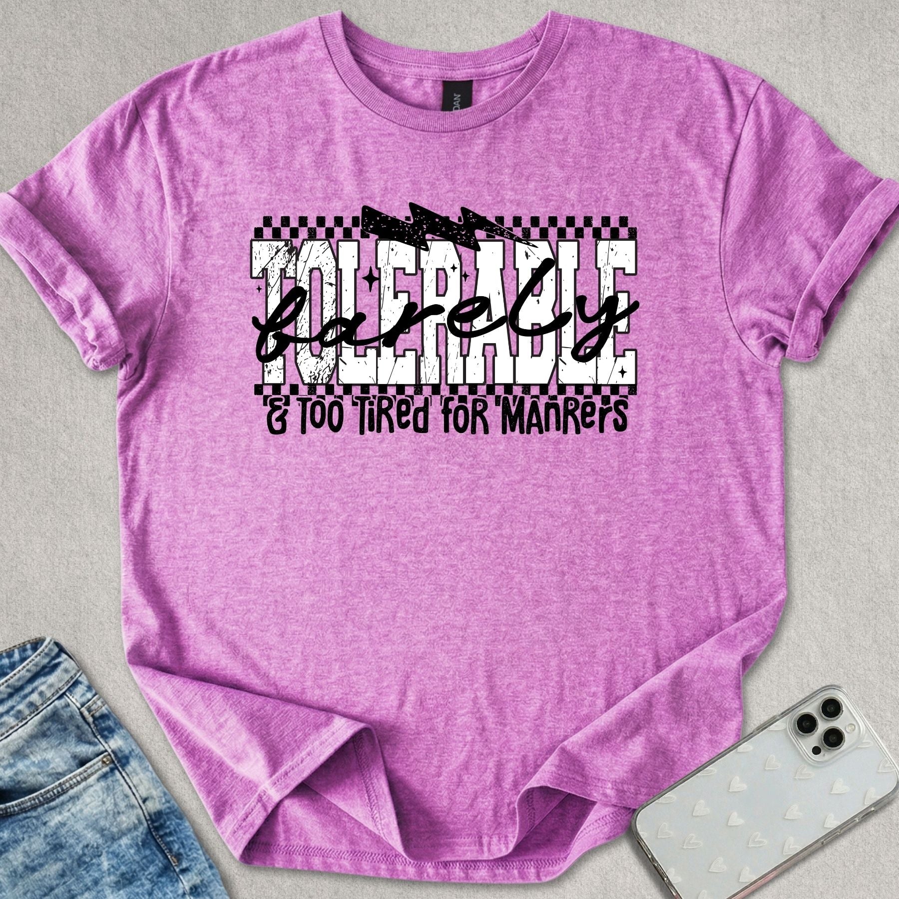Barely Tolerable T-shirt