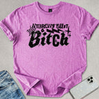Just A B*itch T-shirt