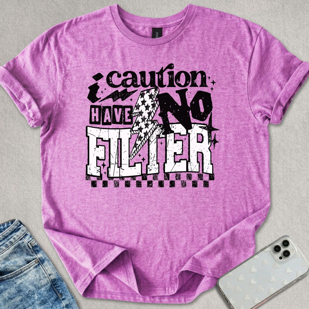No Filter T-shirt