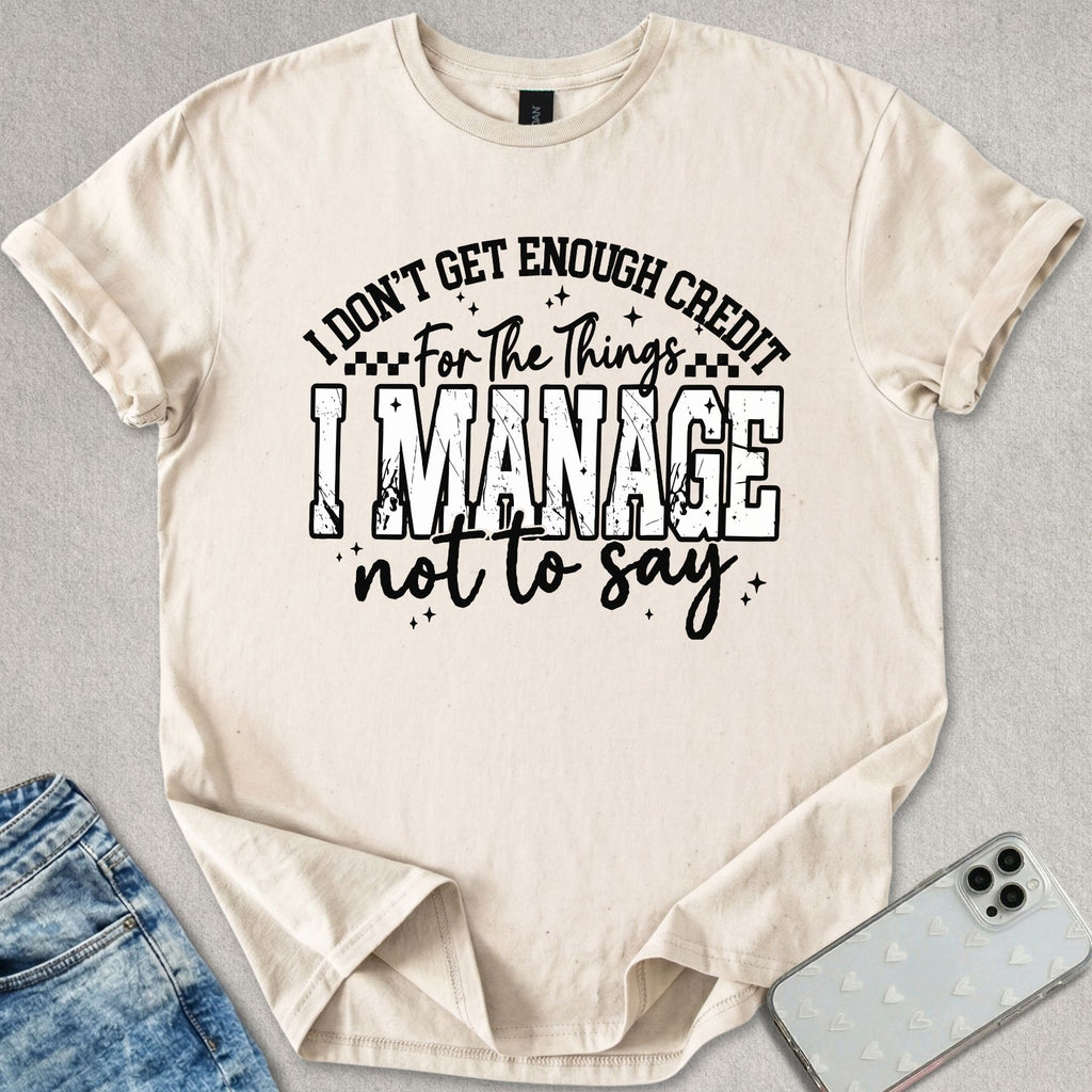 Enough Credit T-shirt
