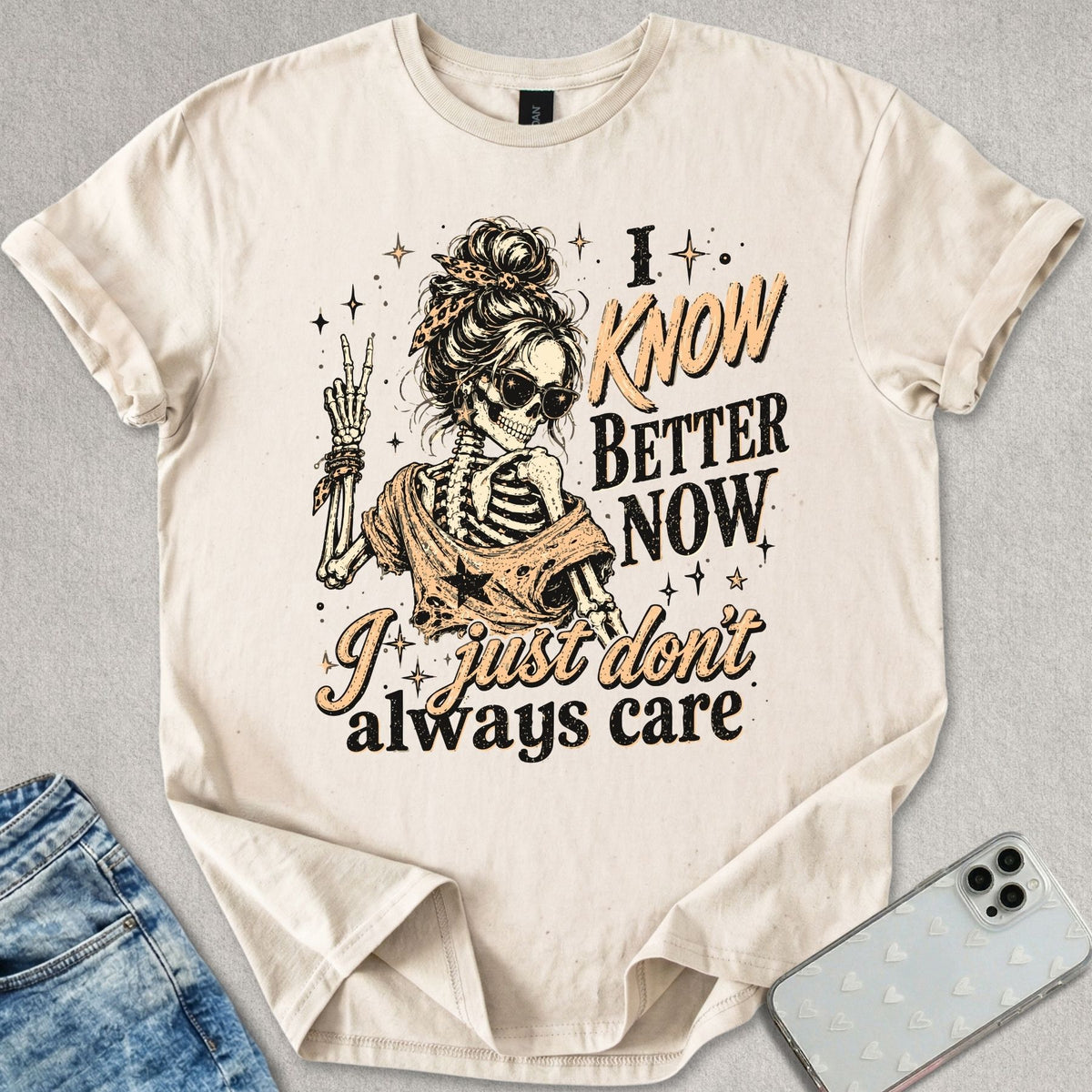 I Know Better T-shirt