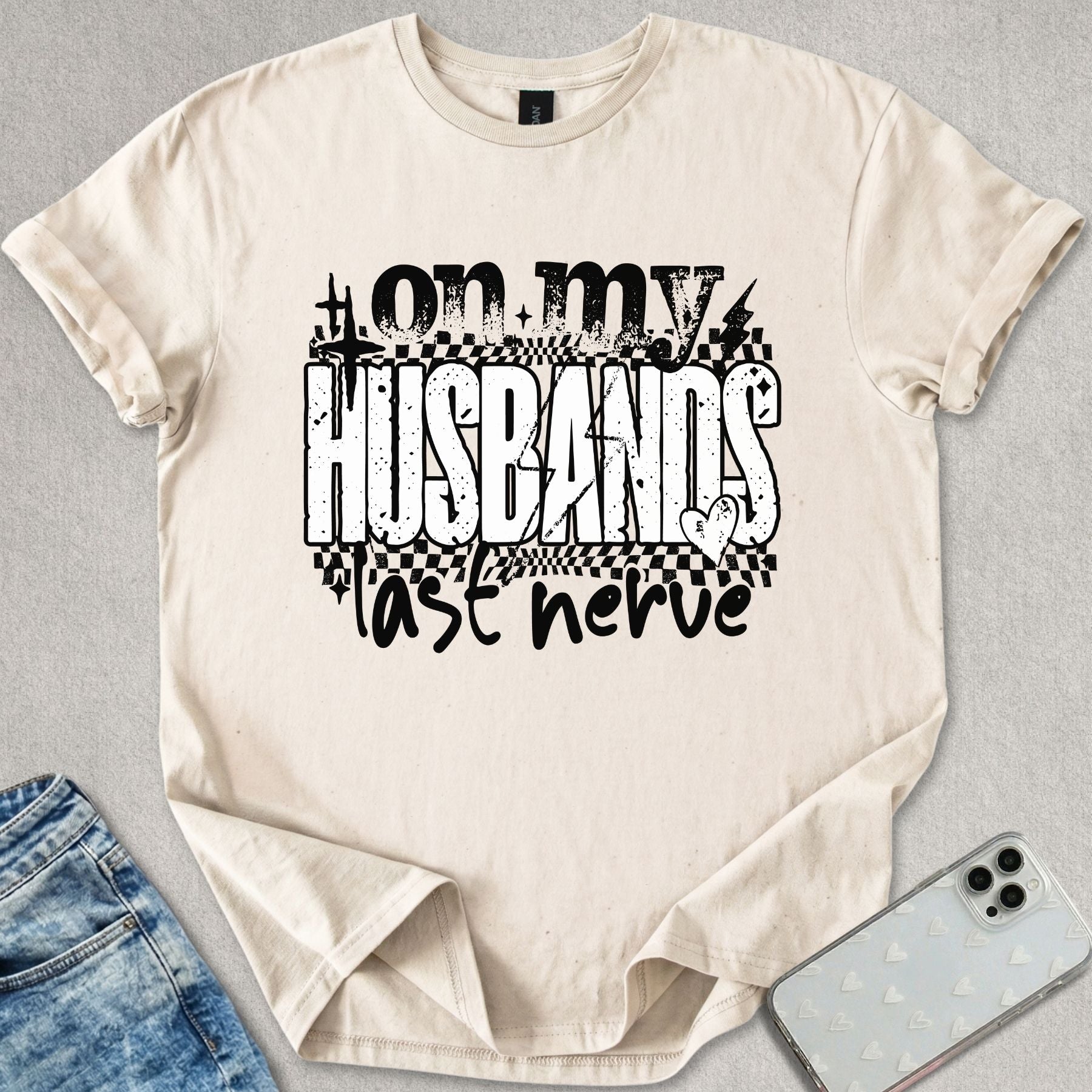 Husbands Last Nerve T-shirt
