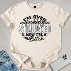 Over Stimulated T-shirt