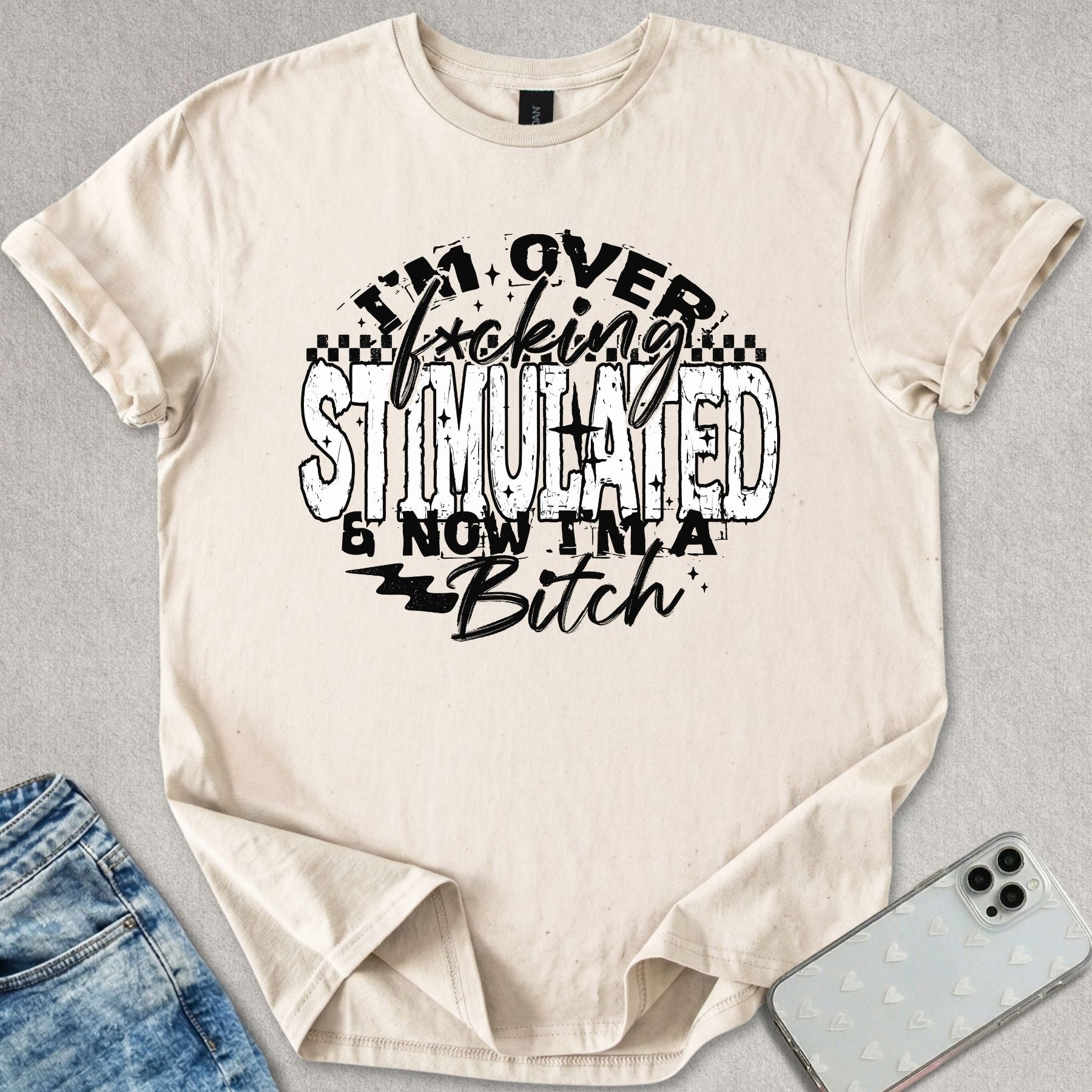Over Stimulated T-shirt