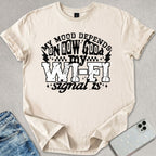 My Wifi Signal T-shirt