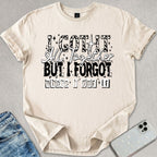 I Got It All Together T-shirt