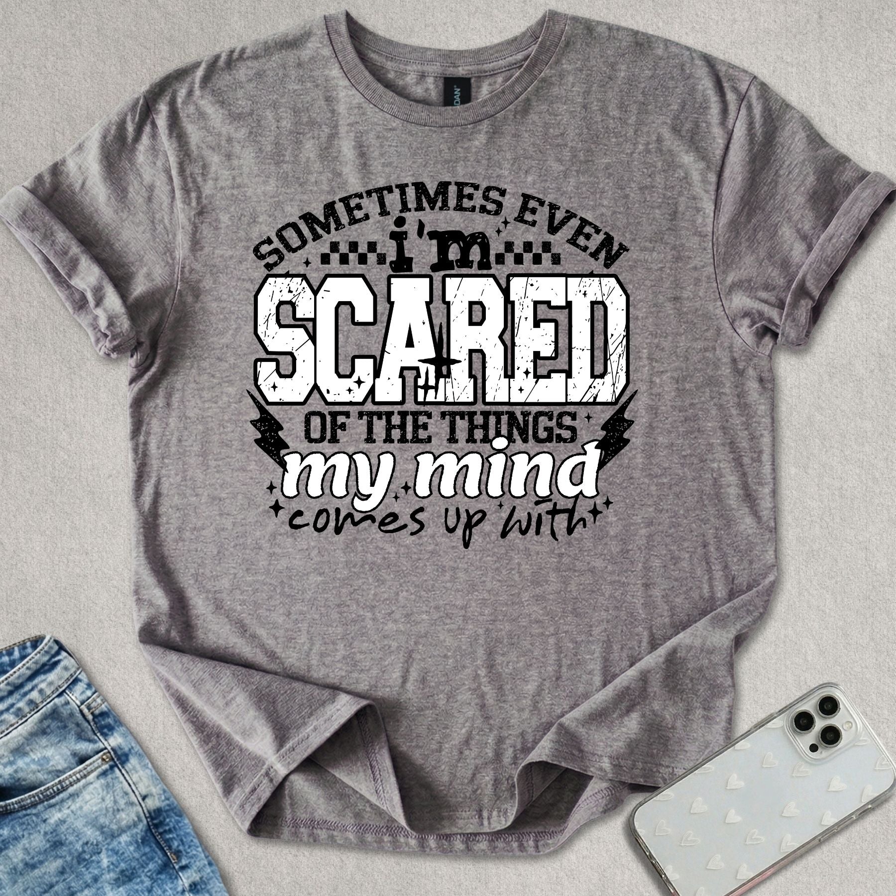 Scared Of My Mind T-shirt