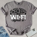 My Wifi Signal T-shirt