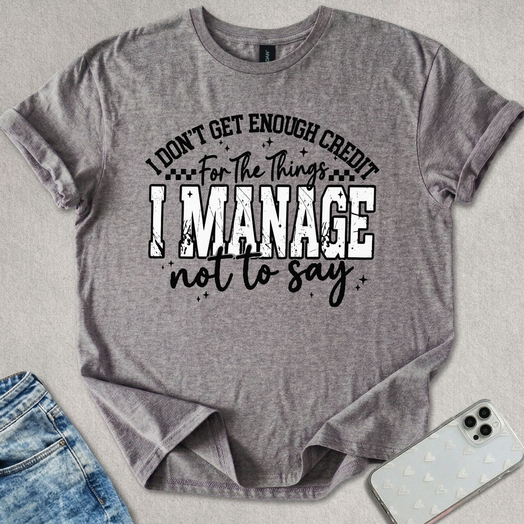 Enough Credit T-shirt