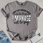Enough Credit T-shirt
