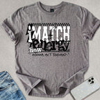 I Match Energy T-shirt