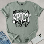 Mentally Spicy T-shirt