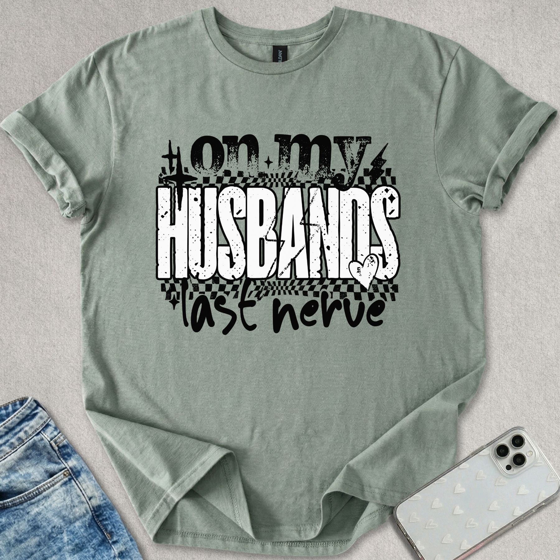 Husbands Last Nerve T-shirt