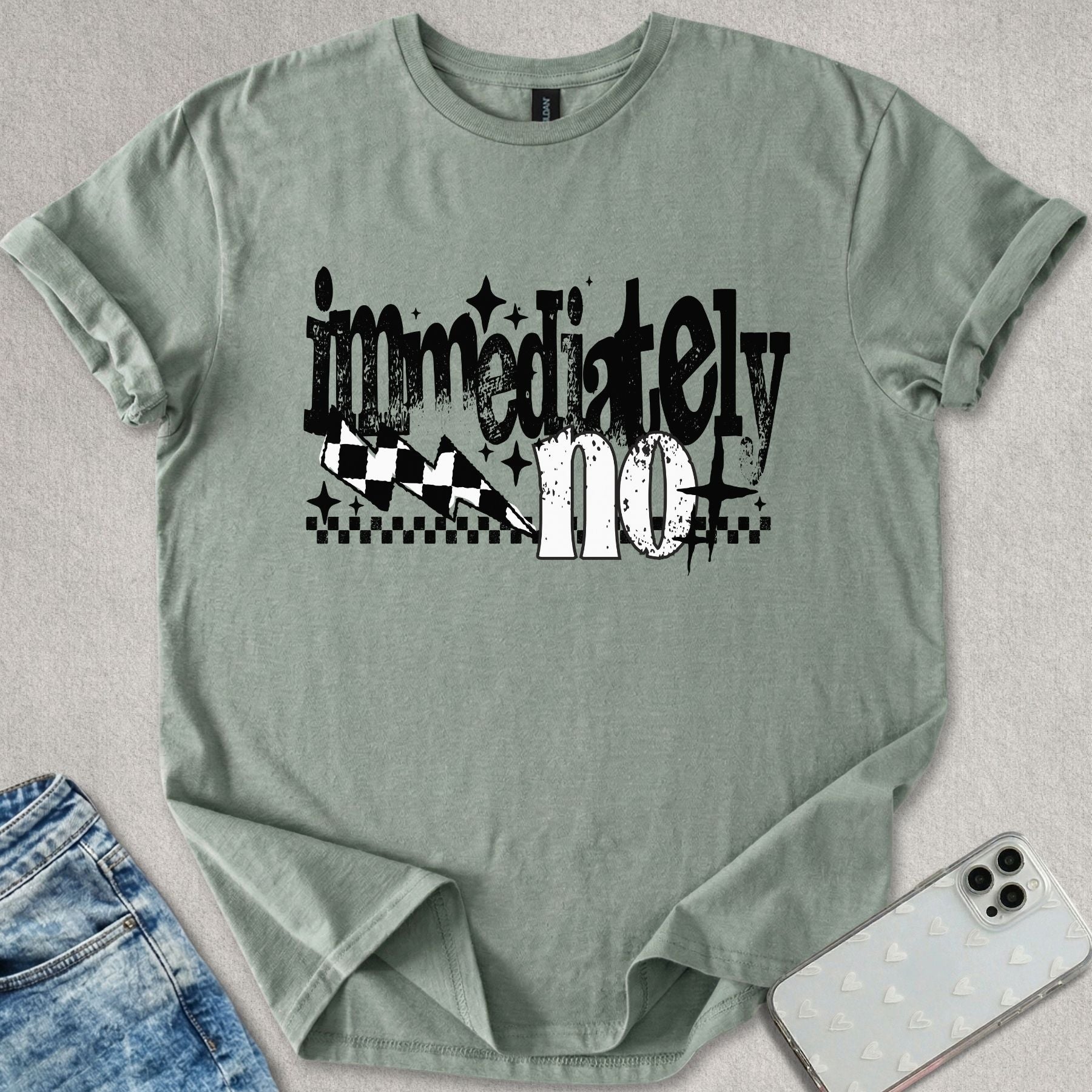 Immediately No T-shirt