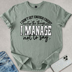 Enough Credit T-shirt