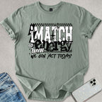 I Match Energy T-shirt
