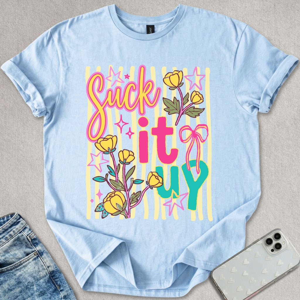 Suck It Up T-shirt