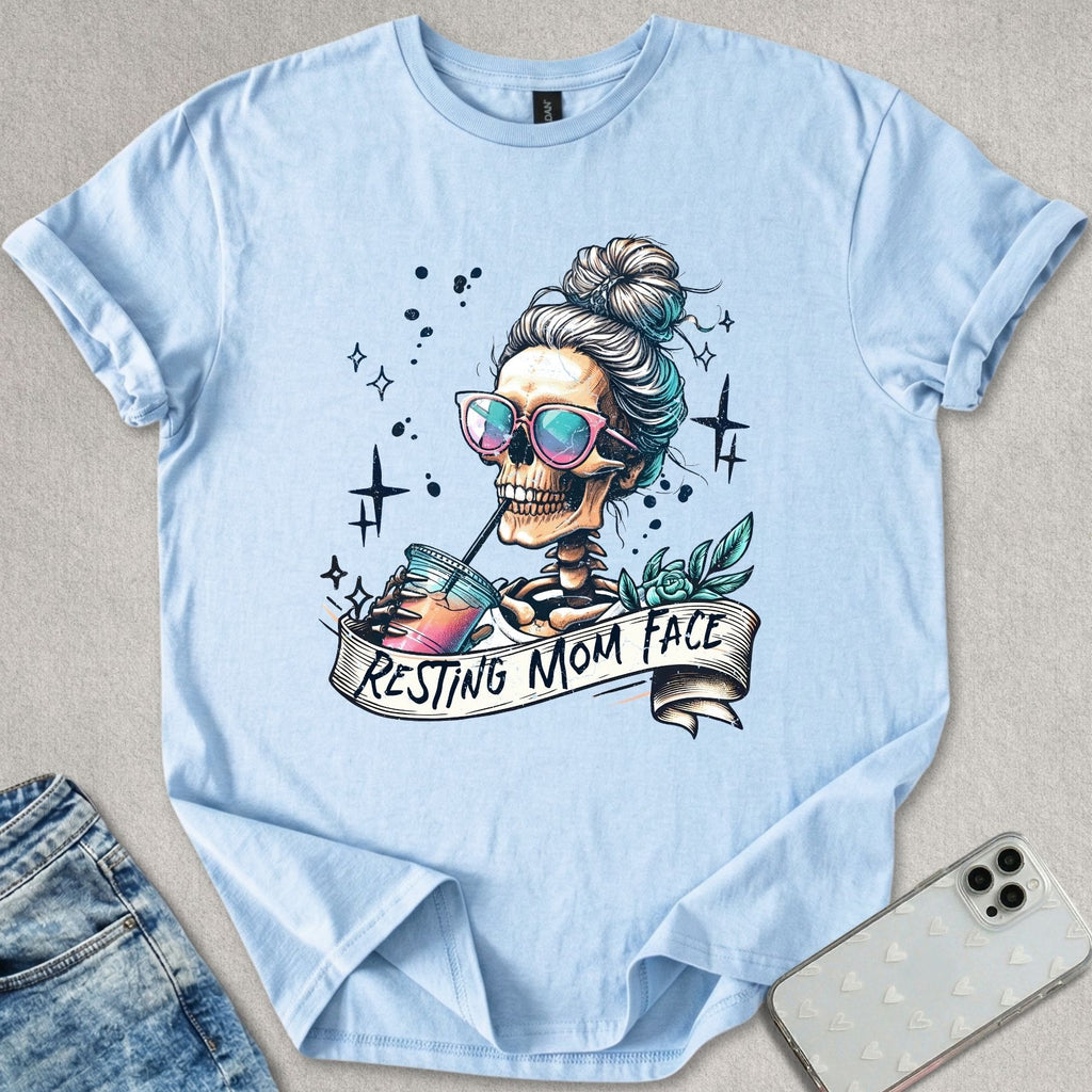 Resting Mom Face T-shirt