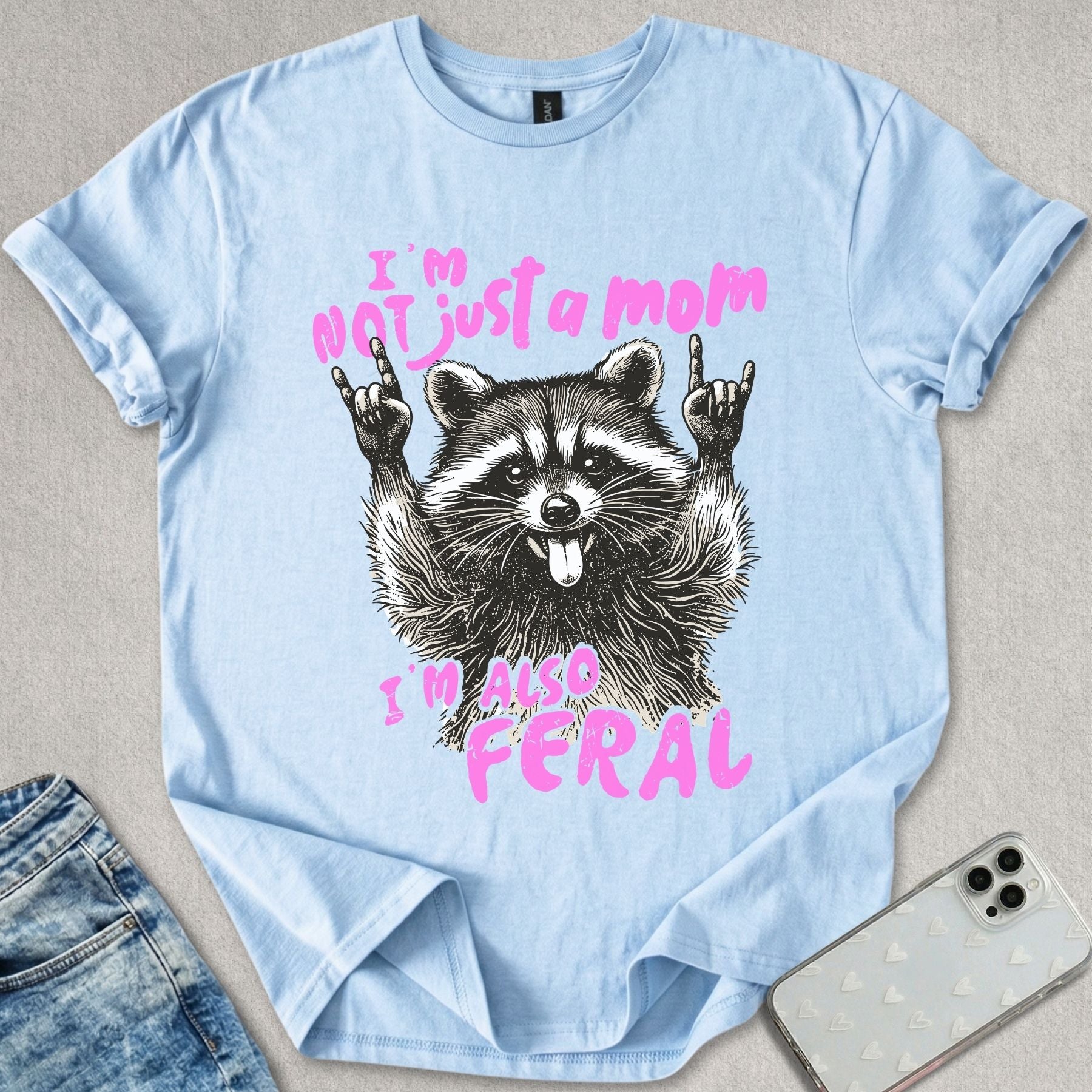 Not Just A Mom T-shirt