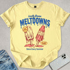 Locally Famous Meltdowns T-shirt