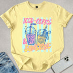 Iced Coffee And Sunshine T-shirt