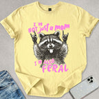 Not Just A Mom T-shirt