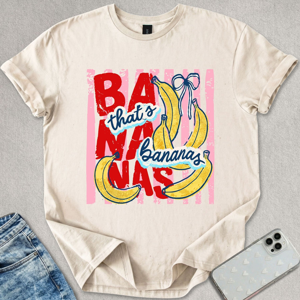 That's Bananas T-shirt