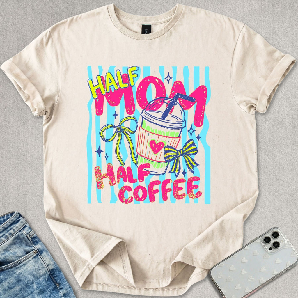Half Mom Coffee T-shirt