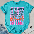 Out Of Patience T-shirt