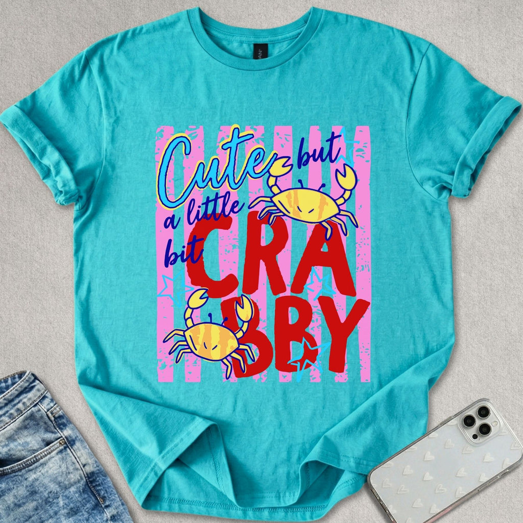 Cute But Crabby T-shirt