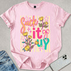 Suck It Up T-shirt