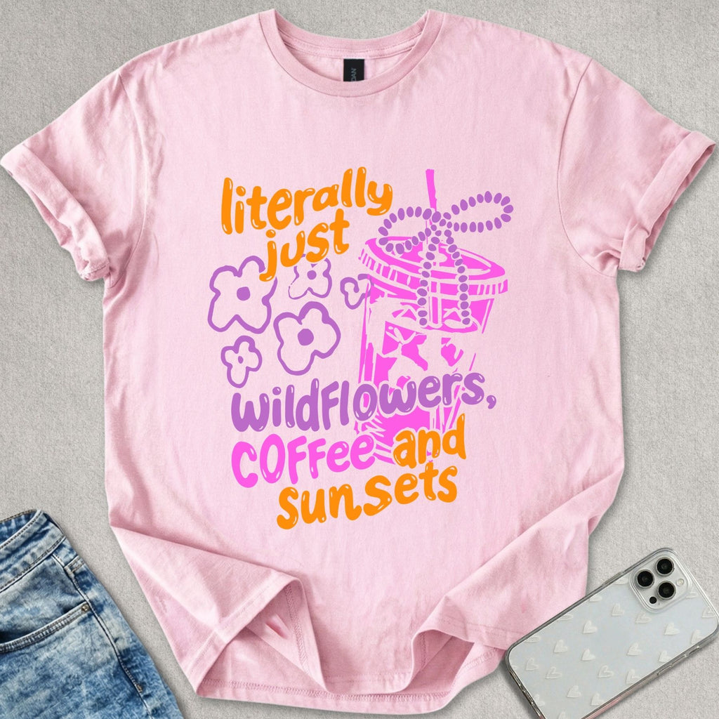 Wildflowers Coffee And Sunsets T-shirt