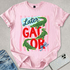 Later Alligator T-shirt