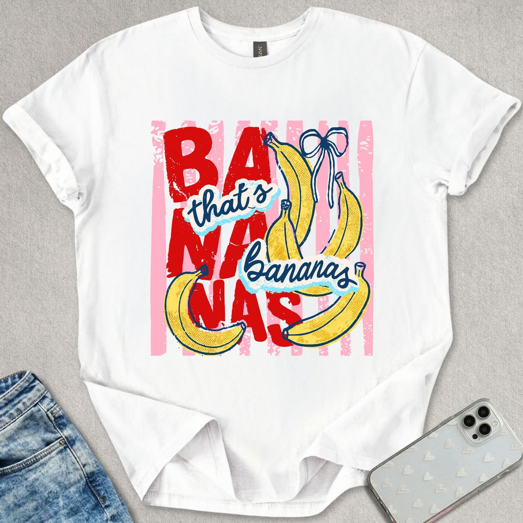 That's Bananas T-shirt