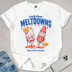 Locally Famous Meltdowns T-shirt
