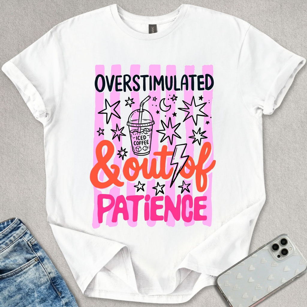 Out Of Patience T-shirt