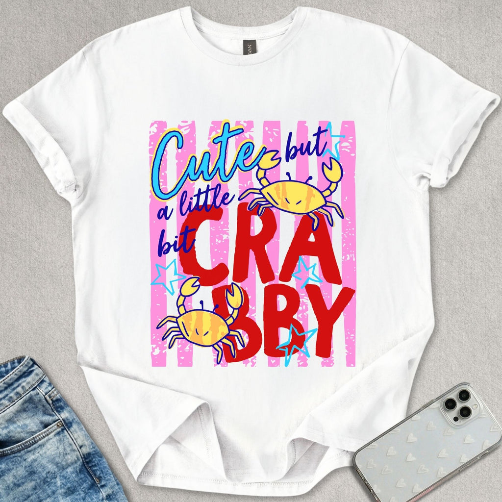 Cute But Crabby T-shirt
