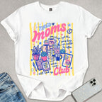 Tired Moms Club T-shirt