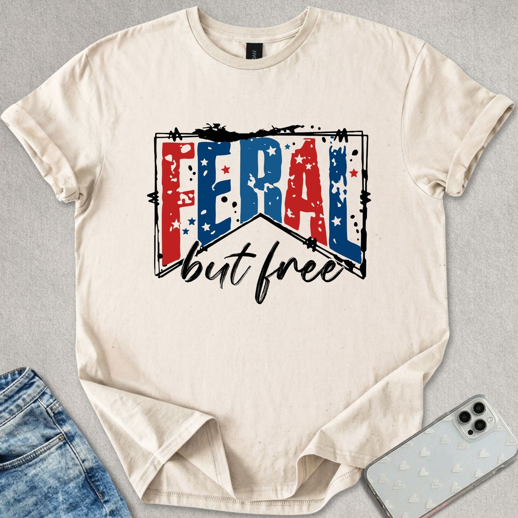 Feral But Free T-shirt