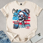 Chill The Fourth Out T-shirt