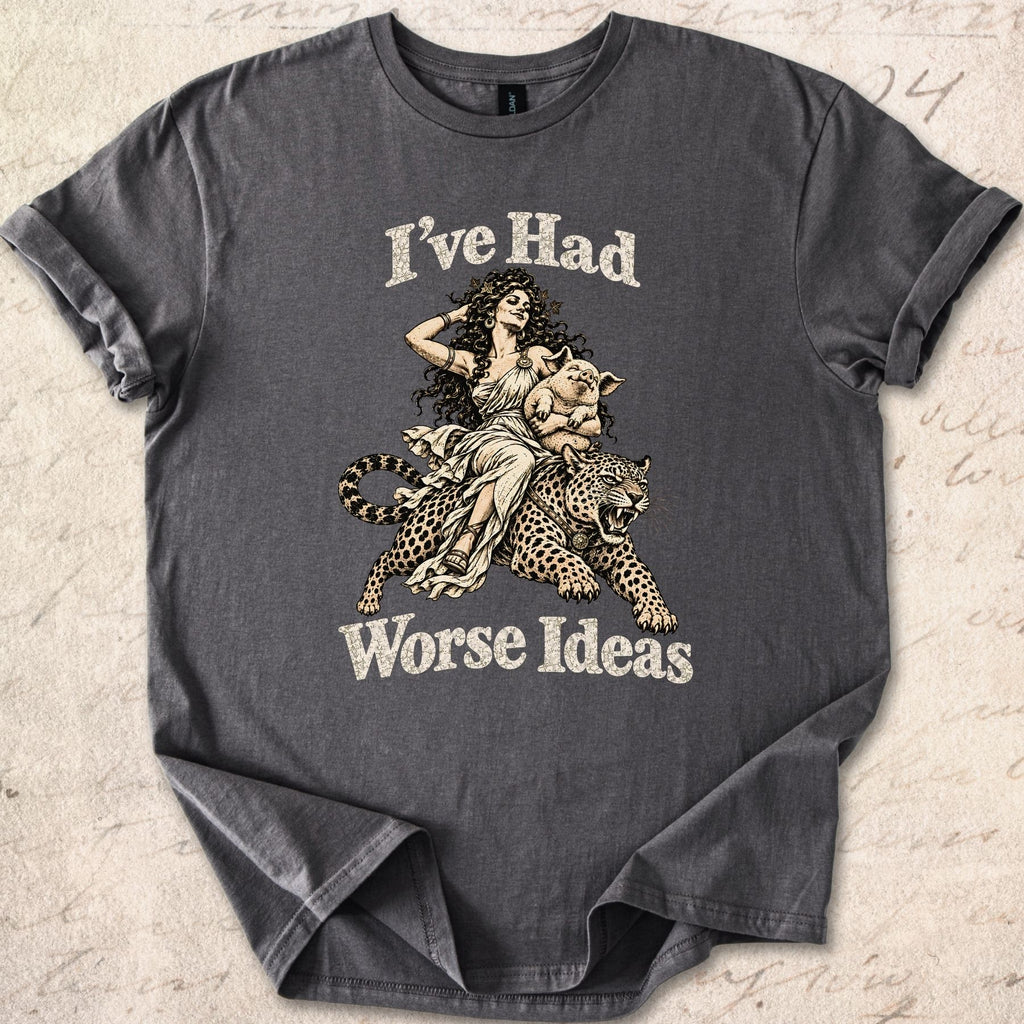 Worse Ideas T-shirt